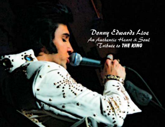Donny Edwards-An Authentic Heart & Soul Tribute to THE KING