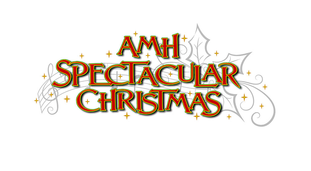 AMH Spectacular Christmas - Matinee