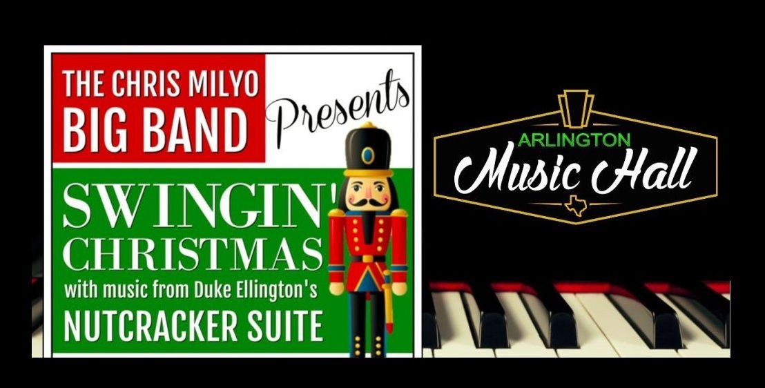 Chris Milyo Big Band – Swingin’ Christmas featuring a performance by “Kings Return”