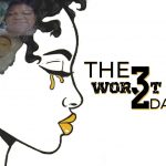 "THE WORST 32 DAYS" *