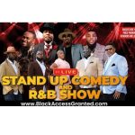 Stand-Up Comedy and R&B Show*