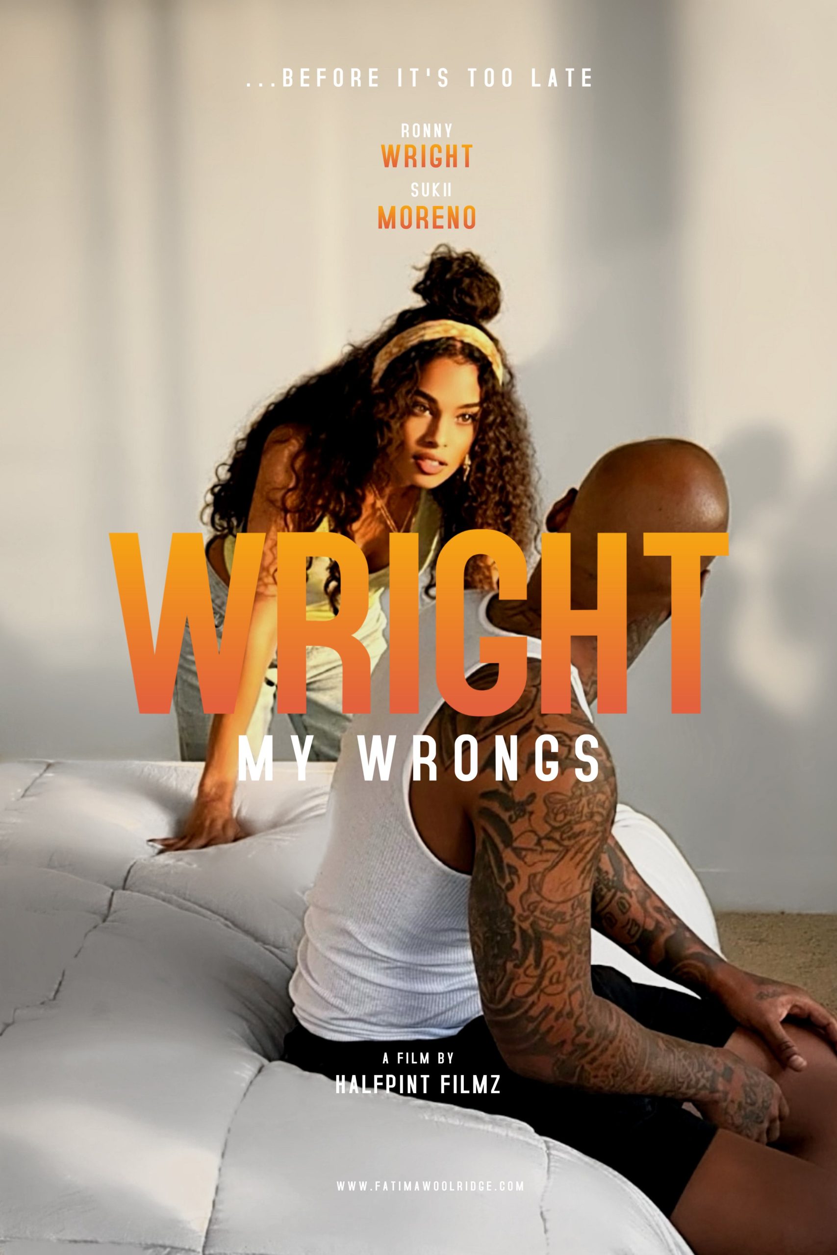 "Wright My Wrongs"- World Movie Premiere