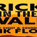 Bricks In The Wall the Sight and Sound of Pink Floyd