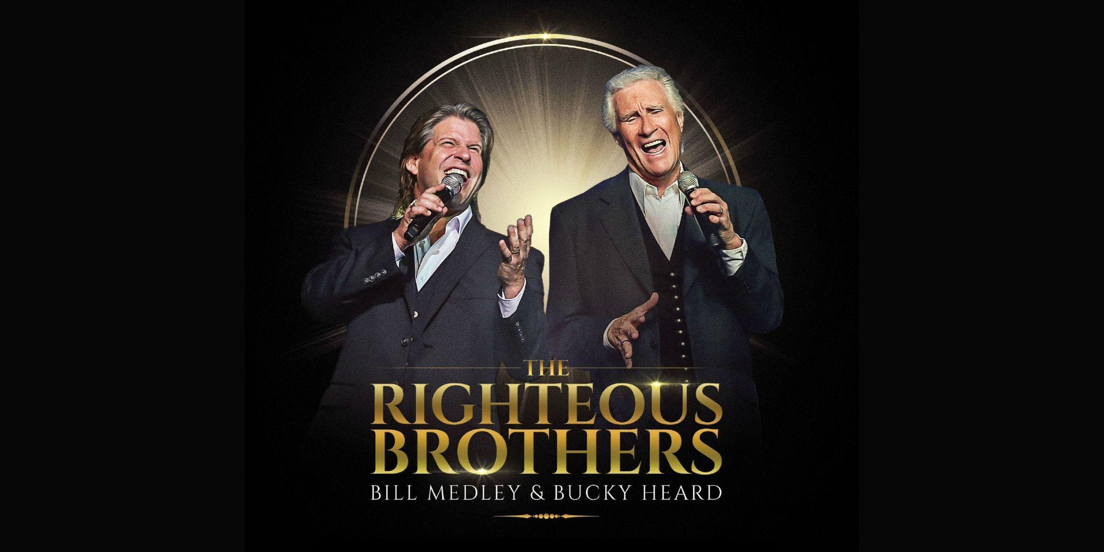 THE RIGHTEOUS BROTHERS BILL MEDLEY & BUCKY HEARD