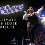 Seger System – The Ultimate Bob Seger Tribute